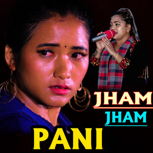 Jhalak Sangeetam - Jham Jham Pani