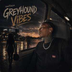 Greyhound Vibes (Hey Pretty Girl) by Santiaga