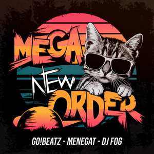 Portada de MEGA NEW ORDER