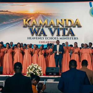 Heavenly Echoes Ministers - Kamanda Wa Vita