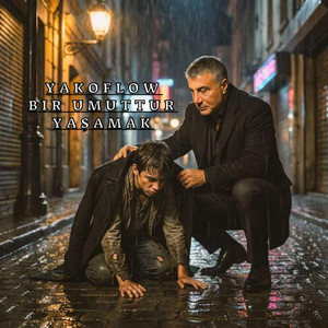 Yakoflow - Bir Umuttur Yaşamak
