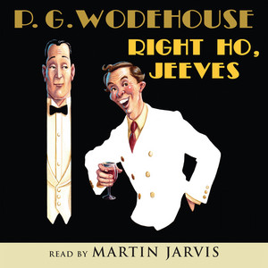 Right Ho, Jeeves (Abridged)