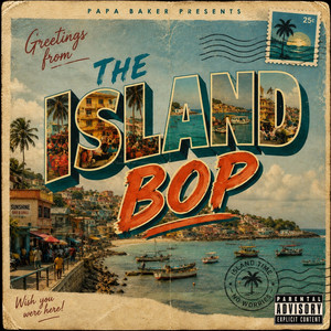 The Island Bop by Papa Baker