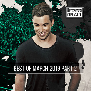 Hardwell On Air - Best of March 2019 Pt. 2 album