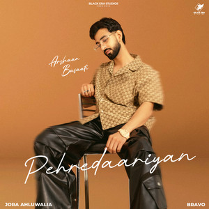 Pehredaariyan by Arrshan Basaati, Zora Ahluwalia