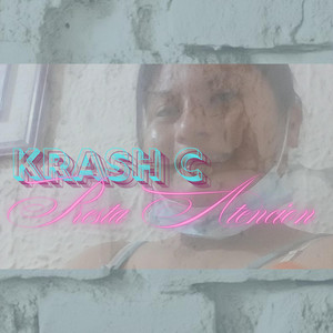 Presta atencion by KRASH C