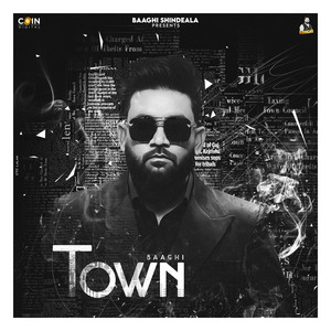 Town by Baaghi