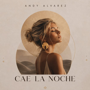 Cae la Noche by Andy Alvarez