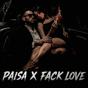 Paisa X Fack Love by Hardik Singh