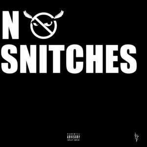 No Snitches