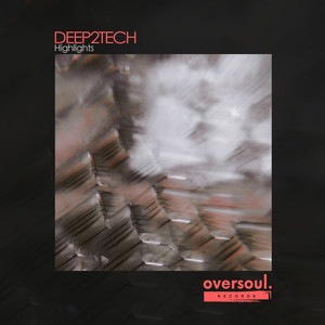 Highlights - Original Mix by Deep2Tech