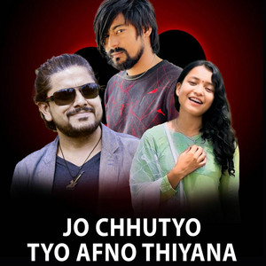 Pramod Kharel, Sunil BC & Simran Pariyar - Jo Chhutyo Tyo Afno Thiyana