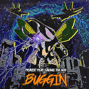 BUGGIN (feat. Savage Tha God)