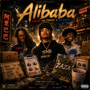 Alibaba by TFMBTjay, TFMBEazy, Weh woo9260