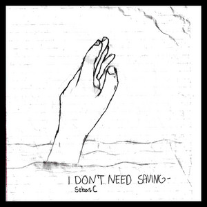 I Don't Need Saving
