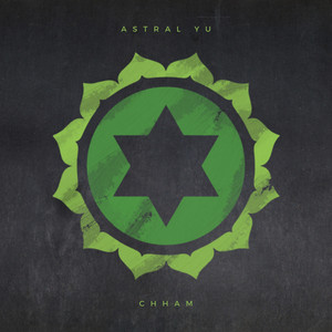 Chham 639 Hz by Astral Yu
