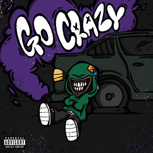 GO CRAZY