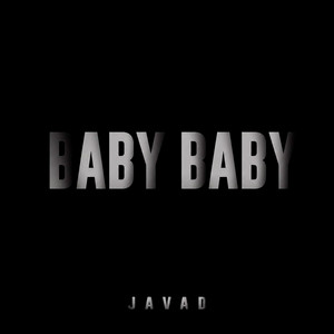 Baby Baby by JAVAD