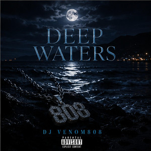 Deep Waters by DJ Venom808