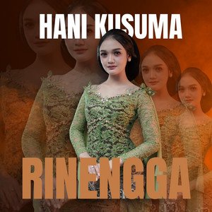 Hani Kusuma - Rinengga