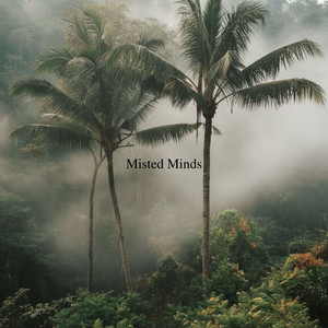 Foreign Love by Misted Minds