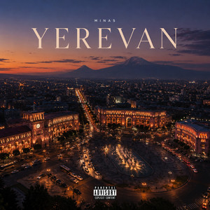 Yerevan by Minas
