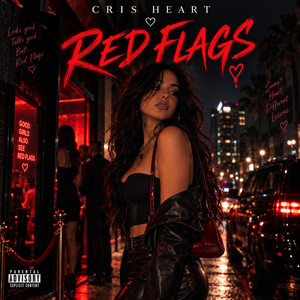 Red Flags by CRIS HEART