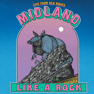 Like A Rock - Live From Red Rocks by Midland