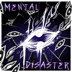 Mental Disaster (B*tch) by Delukelele