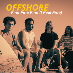 Fine Fine Fine by Offshore