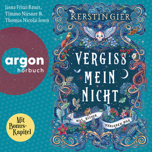Kapitel 89 - Vergissmeinnicht - Was bisher verloren war - Vergissmeinnicht, Band 2 by Kerstin Gier, Jasna Fritzi Bauer, Timmo Niesner, Felicity Grist, Michael Schrodt