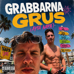 Grabbarna Grus (Ayia Napa) by Boogie boys