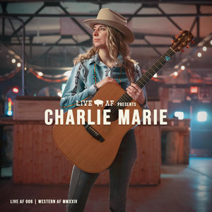 Only You Can - Live AF Version by Charlie Marie, Western AF