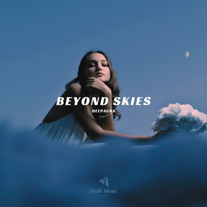 Beyond Skies by Deepaura