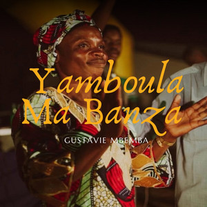 YAMBOULA MA BANZA by Gustavie Mbemba, Pirate Magic, Fresh Minuch