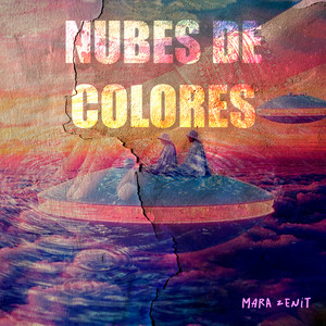 Nubes de Colores by Mara Zenit