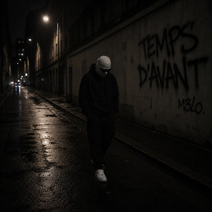 Temps d'avant by M3LO