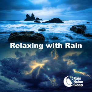 Relaxing with Rain
