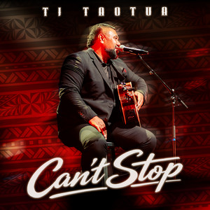 Can't Stop by TJ Taotua