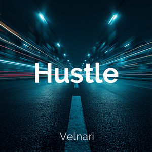 Hustle by Velnari