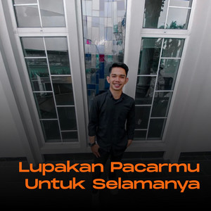 DJ BUNCIT - Lupakan Pacarmu Untuk Selamanya