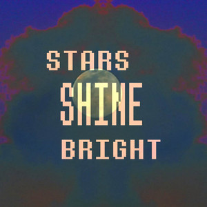 Stars Shine Bright