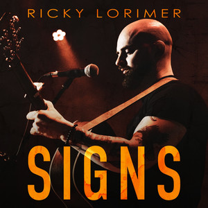 Signs by Ricky Lorimer