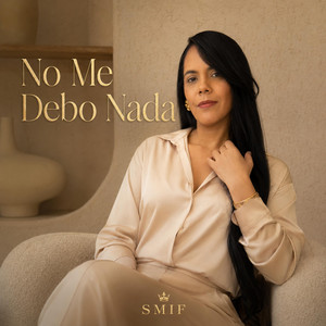 No Me Debo Nada by SMIF