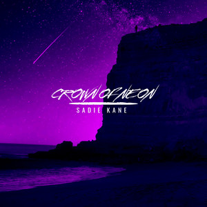CROWN OF NEON by Sadie Kane