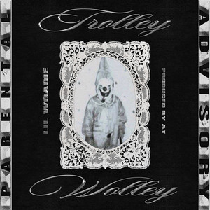 Trolley Wolley - A.T. mixxx by Lil Woadie, A.T.
