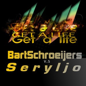 Get A Life - Original by Bart Schroeijers, Seryljo
