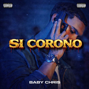 Si Corono by Baby Chris RD