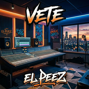 Vete by El Peez