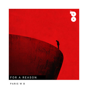 For A Reason by Paris w B